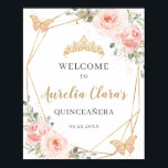 Affiche Blush Floral Butterflies Quinceanera Birthday<br><div class="desc">Personalize this lovely blush pink floral welcome sign with your own wording easily and quickly,  simply press the customize it button to further re-arrange and format the style and placement of the text.  Great for quinceanera,  birthday party,  bridal shower,  baby shower,  new baby,  etc.  (c) The Happy Cat Studio.</div>