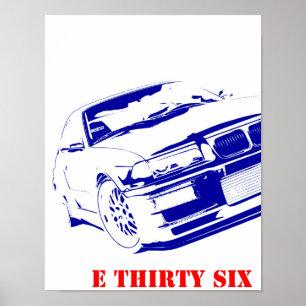 Affiche BMW E 36 TRENTE SIX E36ers Bimmer