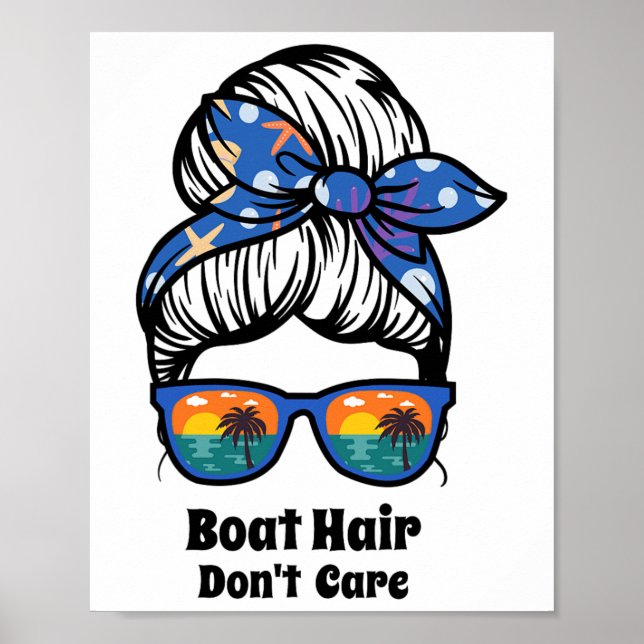 Affiche Boat Hair Don't Care Messy Bun Beach Women's Funny (Devant)