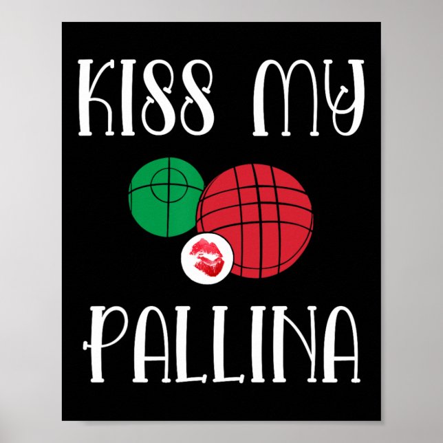 Affiche Bocce Drôle Ll Embrasse Mon Pallina Pelouse Bowili (Devant)