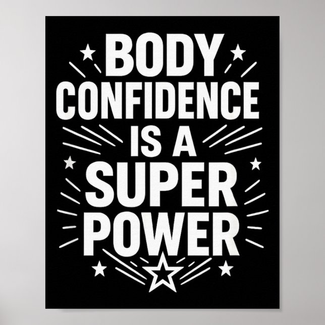 Affiche Body Confidence Motivational Saying  (Devant)