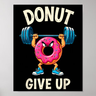 Affiche Bodybuilder Donut Abandonner Humour Gym Entraîneme