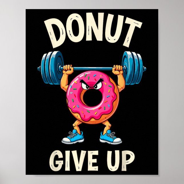 Affiche Bodybuilder Donut Abandonner Humour Gym Entraîneme (Devant)