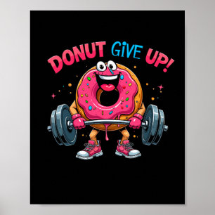 Affiche Bodybuilder Donut Abandonner Humour Gym Entraîneme