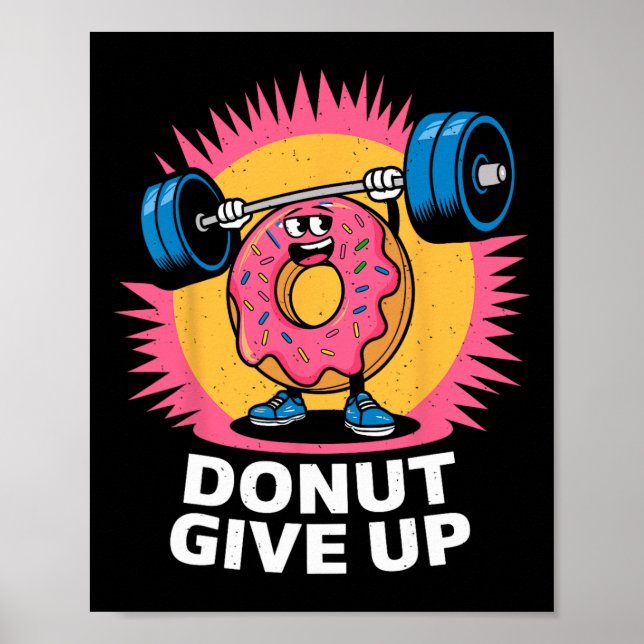 Affiche Bodybuilder Donut Abandonner Humour Gym Entraîneme (Devant)
