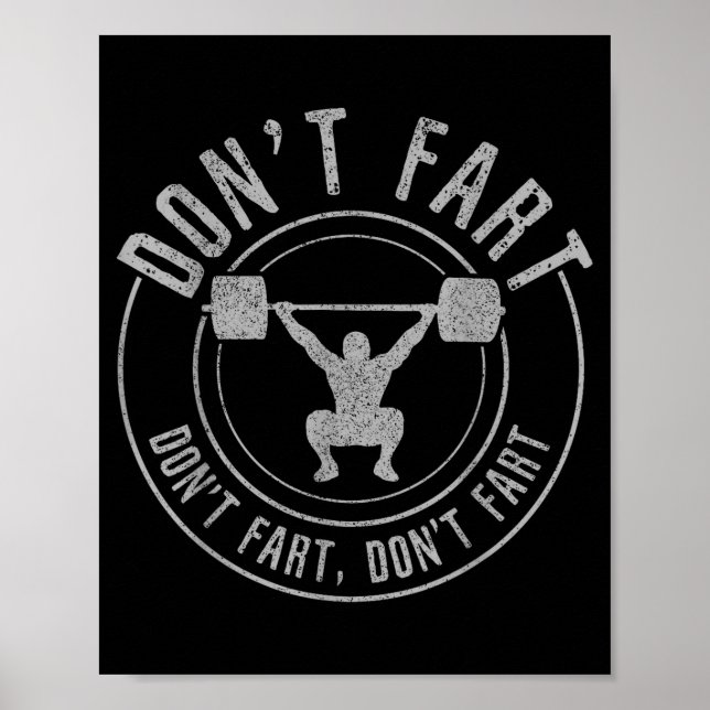Affiche Bodybuilding Weightlifting Wer Lifting Don't Fart  (Devant)
