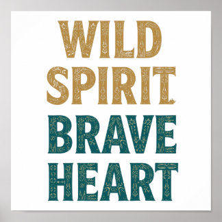 Affiche Boho Adventure Wild Spirit Brave Heart