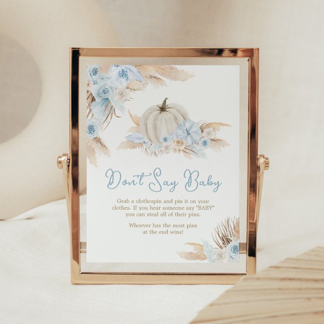 Affiche Boho Dusty Baby shower Citrouille bleu ne pas dire (Boy Little Pumpkin Baby Shower Don't Say Baby Sign)