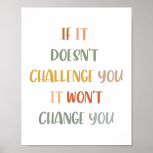 Affiche Boho S'Il Ne Vous Conteste Pas, Il Ne Changera Pas