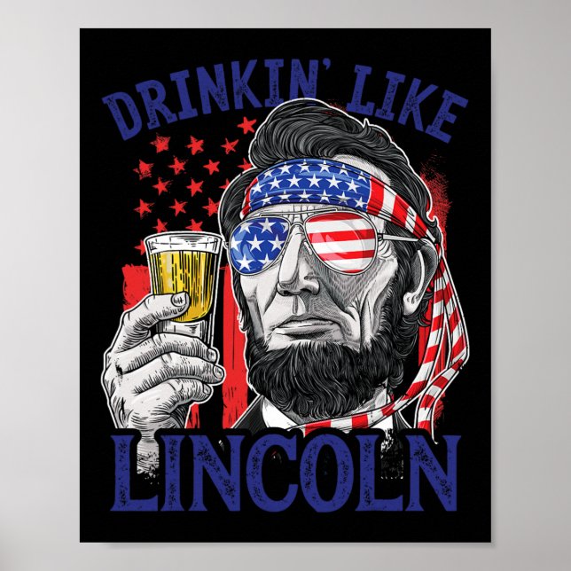 Affiche Boire comme Lincoln 4 juillet Abraham Abe Amer (Devant)
