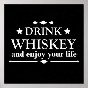 Affiche boire du whisky et profiter de la vie