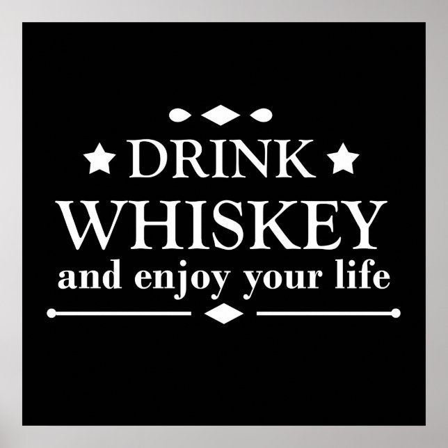 Affiche boire du whisky et profiter de la vie (Devant)