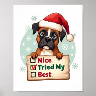 Affiche Boîte à chien Boxer mignonne Noël Joli J'ai essayé