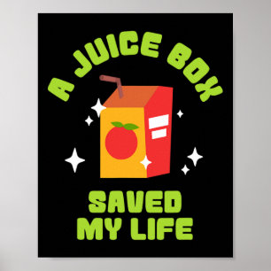 Affiche Boite de jus amusant J'ai sauvé ma vie Type 1 Diab