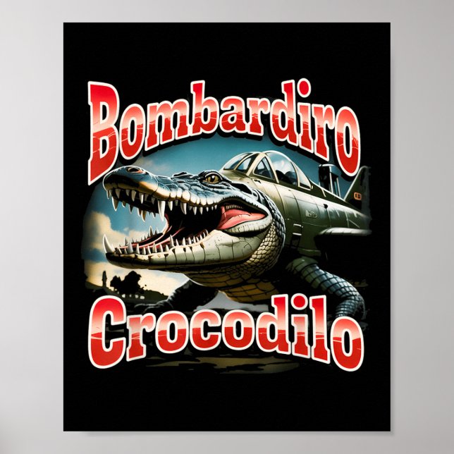 Affiche Bombardiro Bombardino Crocodilo Funny Brai italien (Devant)