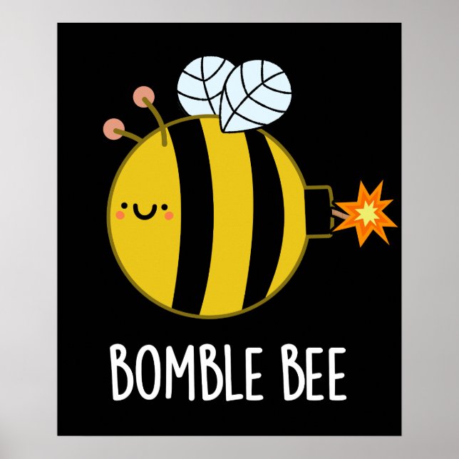 Affiche Bomble Bee Funny Bumblebee Bomb Pun Dark BG (Devant)