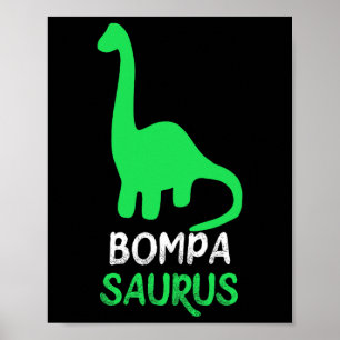 Affiche Bompa-saurus Dino Dinosaur Dinosaure Bompasaurus