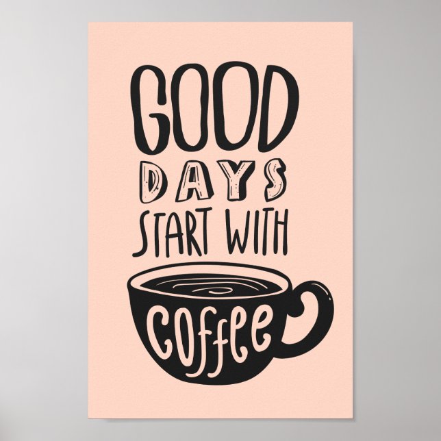 Affiche Bon Jours Commencez Avec Café | Devis de typograph (Devant)
