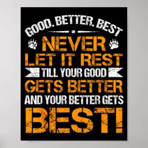 Affiche Bon Meilleur Ne Jamais Laisser Repos Motivation Di