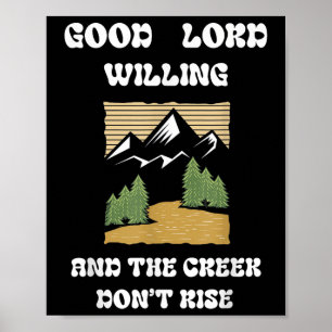 Affiche Bon Seigneur, Willing Creek ne monte pas