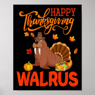 Affiche Bon thanksgiving Walrus Costume Turquie Fall Leav