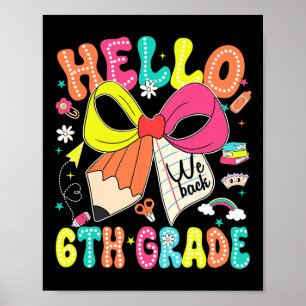 Affiche Bonjour 6e Nous sommes de retour à l'école Profess