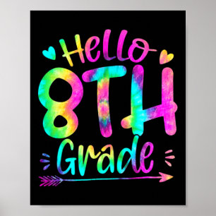 Affiche Bonjour 8e année Équipe Tie Dye Byck À l'école Ens