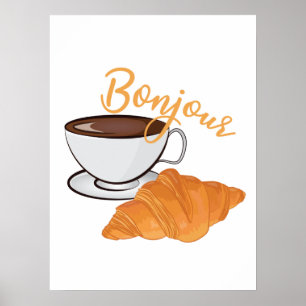 Affiche Bonjour Croissant Café Petit déjeuner - Café Franç