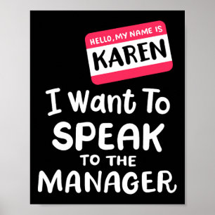 Affiche Bonjour Je suis Karen Je veux parler à Manager Fun