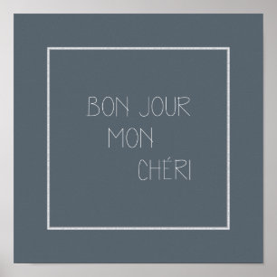 Affiche Bonjour Mon Chéri