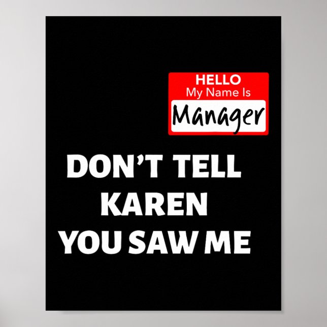 Affiche Bonjour Mon nom est directeur Ne dites pas à Karen (Devant)