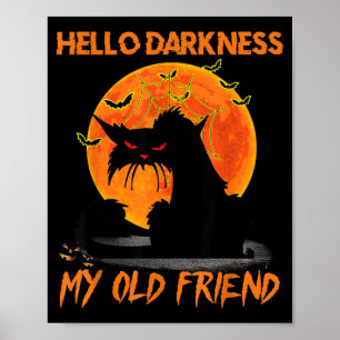 Affiche Bonjour obscurité mon vieil ami Halloween chat noi