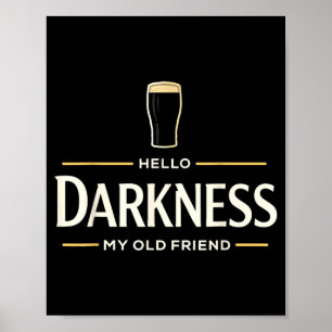 Affiche Bonjour obscurité, vieil ami, bière irlandaise St-