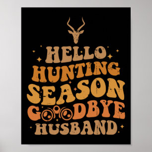 Affiche Bonjour saison de chasse bonne