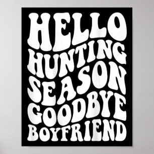 Affiche Bonjour saison de chasse Goodbye Husbynd