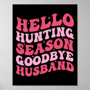 Affiche Bonjour saison de chasse Goodbye Husbynd 6