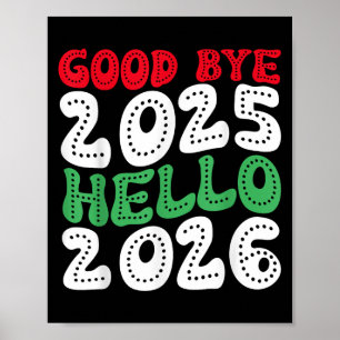 Affiche Bonne année 2026 Au revoir 2025 Bonjour 2026 _2