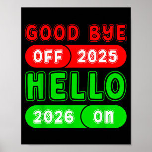 Affiche Bonne année 2026 Au revoir 2025 Bonjour 2026 Match