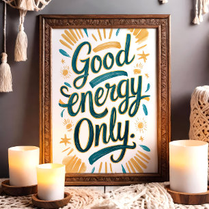 Affiche Bonne énergie seulement Turquoise et Gold Positive