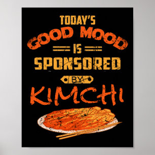 Affiche Bonne Humeur Sponsorisée Par Kimchi Drôle Nourritu