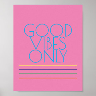 Affiche bonne vibes seulement du texte coloré moderne sur