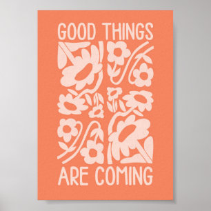 Affiche bonnes choses à venir, Citation de positivité