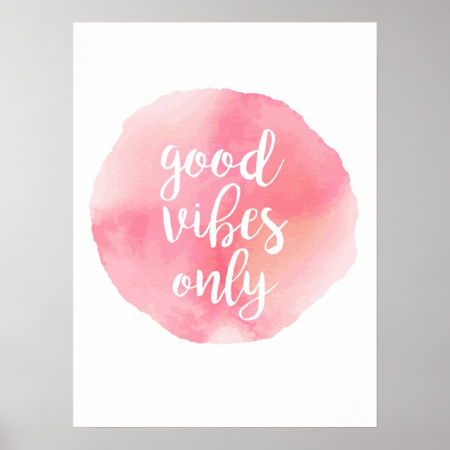 Affiche bonnes vibes seulement aquarelle rose calligraphie (Devant)
