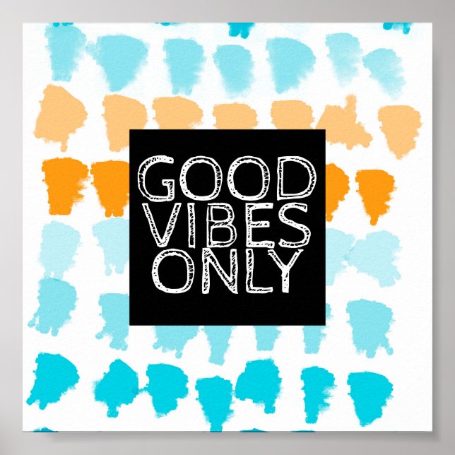Affiche bonnes vibes seulement design turquoise et orange  (Devant)