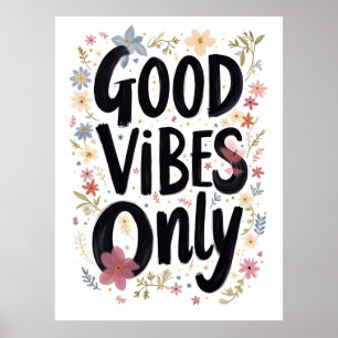 Affiche Bonnes vibrations seulement