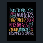 Affiche Bons avocats et juges pour les erreurs Inspiration<br><div class="desc">De bons avocats pour leurs propres erreurs. De bons juges pour les erreurs des autres. Le design de citation motivationnel pour ceux qui défendent l'égalité, choisissent l'amour plutôt que la haine et l'espoir d'un monde meilleur. Inspirer des produits de provocation positifs pour l'anti-racisme et l'anti-intimidation. Soutenez et inspirez les gens...</div>