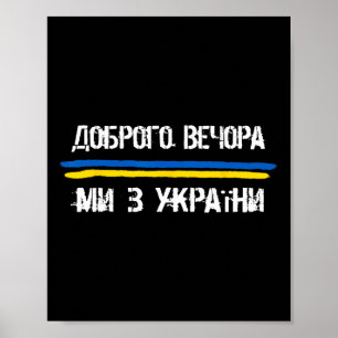 Affiche Bonsoir Nous Venons D'Ukraine Citation Drôle Ukrai