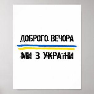 Affiche Bonsoir Nous Venons D'Ukraine En Langue Ukrainienn
