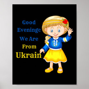Affiche Bonsoir Nous Venons D'Ukraine - Populaire Ukrainie