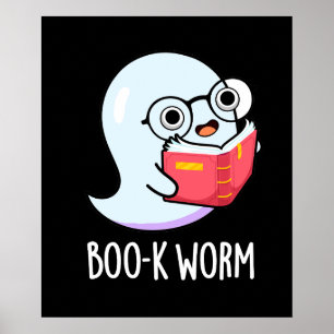 Affiche Boo-k Worm Funny Bookworm Ghost Pun Dark BG